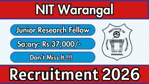 NIT Warangal Junior Research Fellow Recruitment 2026 - Apply Online