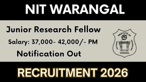 NIT Warangal Junior Research Fellow Recruitment 2026 - Apply Online