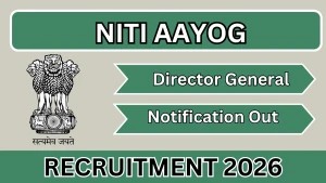 NITI Aayog Director General Recruitment 2026 - Apply Online