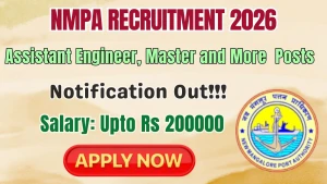 NMPA Recruitment 2026 - Apply Online for 19 Assistant Engineer, Master and More Posts