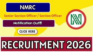 NMRC Senior Section Officer/ Section Officer Recruitment 2026 - Apply Offline