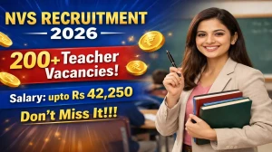NVS Teacher Recruitment 2026 - Apply Online for 208 Staff Nurse, TGT, PGT and More Posts