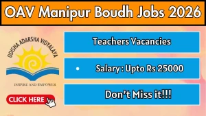 OAV Manipur Boudh Teachers Recruitment 2026 - Walkin for PGT, TGT Posts