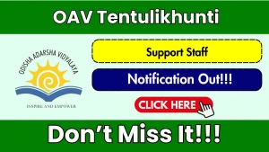 OAV Tentulikhunti Support Staff Recruitment 2026 - Apply Offline