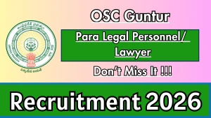 OSC Guntur Para Legal Personnel/ Lawyer Recruitment 2026 - Apply Offline