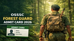 OSSSC Forest Guard Admit Card 2026 Out - Download Here OSSSC Forest Guard Admit Card 2026 Out - Download Here
