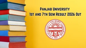Panjab University 1st and 7th Sem Result 2026 Out - Check B.Sc, B.P.Ed and Diploma Results Online at results.puexam.in