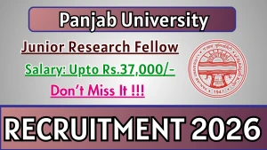 Panjab University Junior Research Fellow Recruitment 2026 - Apply Online