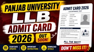 Panjab University Admit Card 2026 Out: Download PU LLB Hall Ticket, Exam Date 26 April