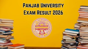 Panjab University Exam Result 2026 Out - Check B.Sc Fashion Designing 1st Sem, BA FYUP 3rd Sem Results at puchd.ac.in