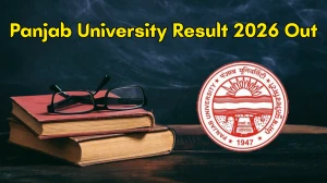 Panjab University Result 2026 Out - Check BBA 1st Semester December 2025 Result Online at puchd.ac.in
