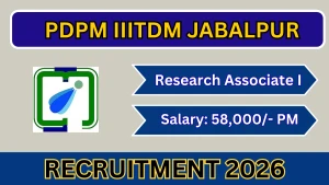 PDPM IIITDM Jabalpur Research Associate I Recruitment 2026 - Apply Online