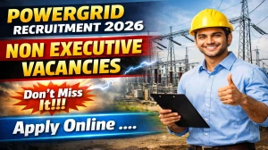 PGCIL POWERGRID Non Executive Recruitment 2026 - Apply Online for 660 Junior Officer Trainee, Diploma Trainee & Junior Technician Trainee Posts