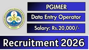 PGIMER Data Entry Operator Recruitment 2026 - Apply Offline
