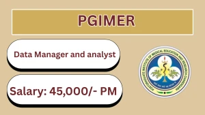 PGIMER Data Manager and analyst Recruitment 2026 - Apply Offline