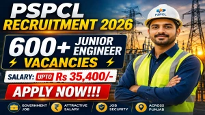 PSPCL JE Recruitment 2026 - Apply Online for 622 Junior Engineer Posts