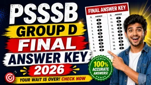 PSSSB Group D Final Answer Key 2026 OUT - Download PDF, Response Sheet & Objection Link