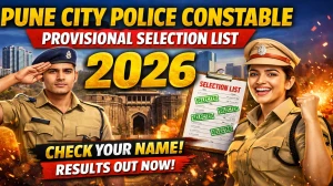 Pune City Police Constable Provisional Selection List 2026 Out (Direct Link) - Download Scorecard @ punepolice.gov.in