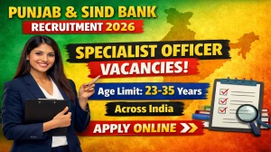 Punjab and Sind Bank SO Recruitment 2026 - Apply Online for 27 Security Manager Posts