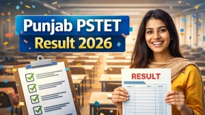 Punjab PSTET Result and Score Card 2026 Out at pstet2025.org - Download Paper 1 and 2 Merit List PDF Here
