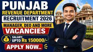 Punjab Revenue Department Recruitment 2026 - Apply Online for 09 Manager, DEO and More Posts
