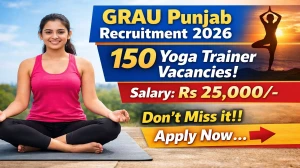Punjab Yoga Trainer Recruitment 2026 - Apply Offline for 150 Posts