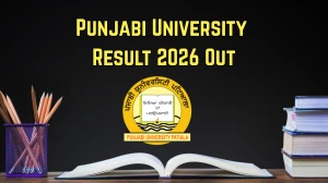 Punjabi University Result 2026 Out - Direct Link to Download UG & PG Sem Results @ punjabiuniversity.ac.in