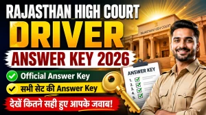 Rajasthan High Court Driver Answer Key 2026 OUT - Download PDF, Response Sheet & Objection Link Rajasthan High Court Driver Answer Key 2026 OUT - Download PDF, Response Sheet & Objection Link