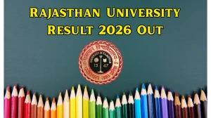 Rajasthan University 3rd, 5th and 7th Sem Result 2026 Out - Direct Link to Download UNIRAJ Result at uniraj.ac.in