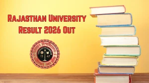 Rajasthan University Result 2026 Out - Check BA LLB Hons 7th Sem & LLB 3rd Sem Dec 2025 Result Online at uniraj.ac.in