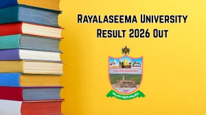 Rayalaseema University Result 2026 Out - Check UG Degree 1st Semester Results Online at ruk.ac.in
