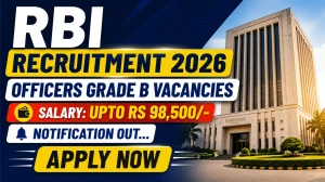 RBI Officers Grade B Recruitment 2026 Notification Out - Apply Online for 60 Posts