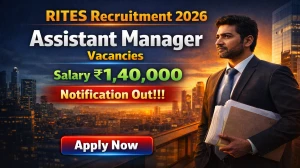 RITES Assistant Manager Recruitment 2026 - Apply Online