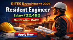 RITES Resident Engineer Recruitment 2026 - Apply Online