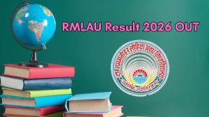 RMLAU Result 2026 OUT - Direct Link to Download BA BCom BSc 5th Semester, MA MSc MCom 3rd Semester Result at rmlau.ac.in