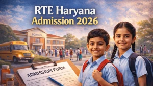 RTE Haryana Admission 2026 Apply Online: View Eligibility, Last Date & Important Dates