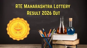 RTE Maharashtra Lottery Result 2026 Out - Check School Allotment List, Direct Link to Login at student.maharashtra.gov.in