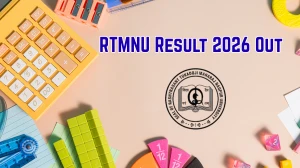 RTMNU Result 2026 Out - Check BTech, MCom, LLM, MSc 1st 3rd 5th 7th Sem Result Online @ nagpuruniversity.ac.in