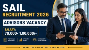 SAIL DSP Advisor Recruitment 2026 - Apply Online