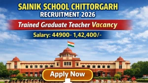 Sainik School Chittorgarh Trained Graduate Teacher Recruitment 2026 - Apply Offline