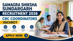 Samagra Shiksha Sundargarh CRC Coordinators Recruitment 2026 - Apply Offline
