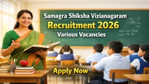 Samagra Shiksha Vizianagaram Recruitment 2026 - Apply Offline for Assistant Statistical Officer, Assistant Programming Officer and More Posts