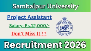 Sambalpur University Project Assistant Recruitment 2026 - Walkin