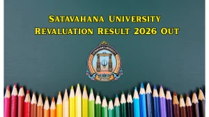 Satavahana University Revaluation Result 2026 Out - Direct Link to Download UG CBCS 1st, 3rd, 5th Sem Results at satavahana.ac.in