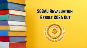 SGBAU Revaluation Result 2026 Out - Check B.Ed 3rd Semester Winter 2025 Result Online at sgbau.ac.in