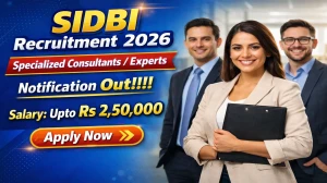 SIDBI Specialized Consultants / Experts Recruitment 2026 - Apply Online for 08 Posts