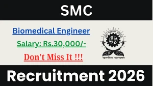 SMC Biomedical Engineer Recruitment 2026 - Apply Online