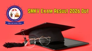SMKV Exam Result 2026 Out - Check UG PG 1st & 3rd Semester Results Online at smkvbastar.in