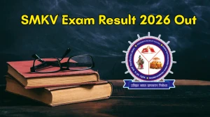 SMKV Exam Result 2026 Out - Check UG/PG 1st, 3rd & 5th Semester Results Online at smkvbastar.in