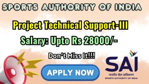 Sports Authority of India Project Technical Support-III Recruitment 2026 - Apply Online